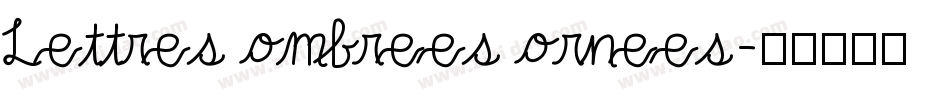 Lettres ombrees ornees字体转换